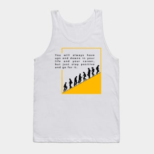 Stay positive Tank Top